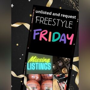 Freestyle Fridays / Missing Listings Everything Unlisted Show!!